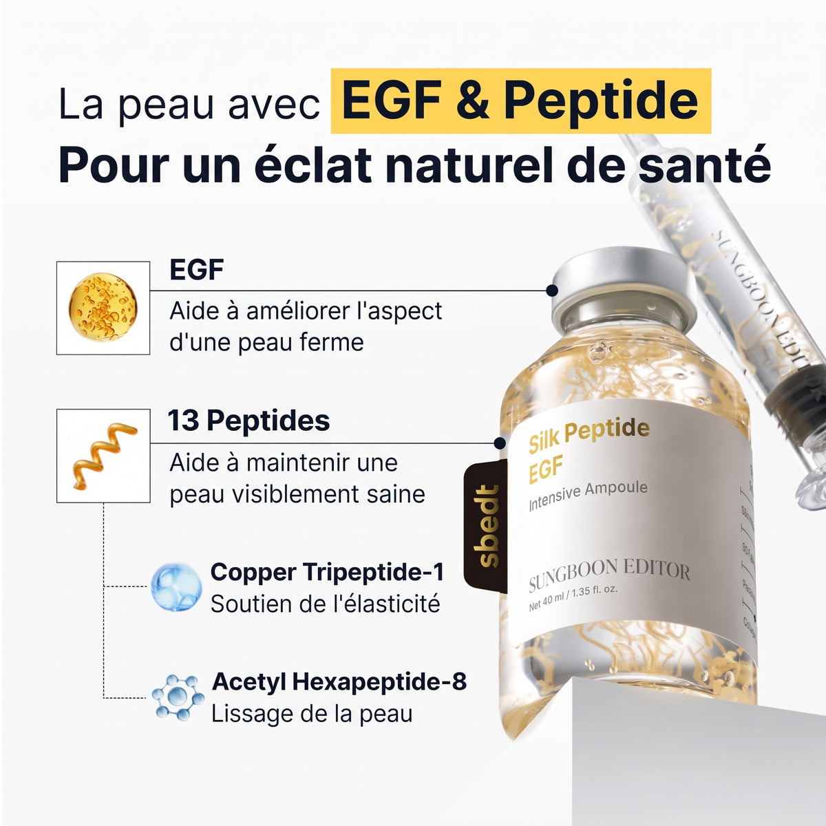 SUNGBOON EDITOR – Silk Peptide EGF Intensive Ampoule 40ml